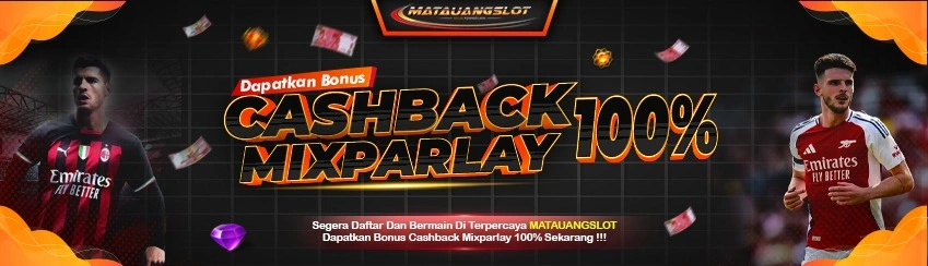 CASHBACK MIXPARLAY 100%